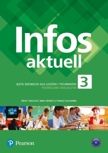 INFOS AKTUELL 3 J NIEMIECKI DLA LICEÓW I TECHNIKÓW