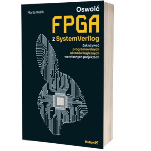 Oswoić FPGA z SystemVerilog. Jak używać