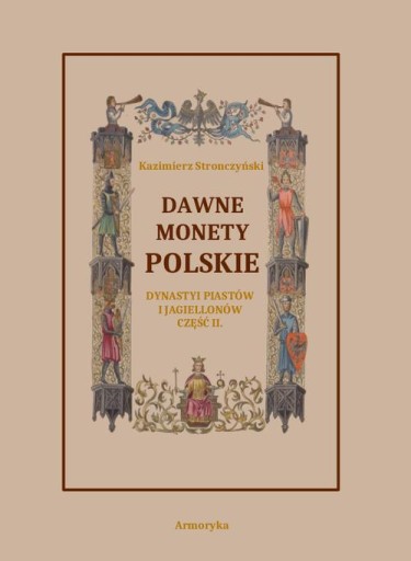 DAWNE MONETY POLSKIE DYNASTII PIASTÓW I J.. EBOOK