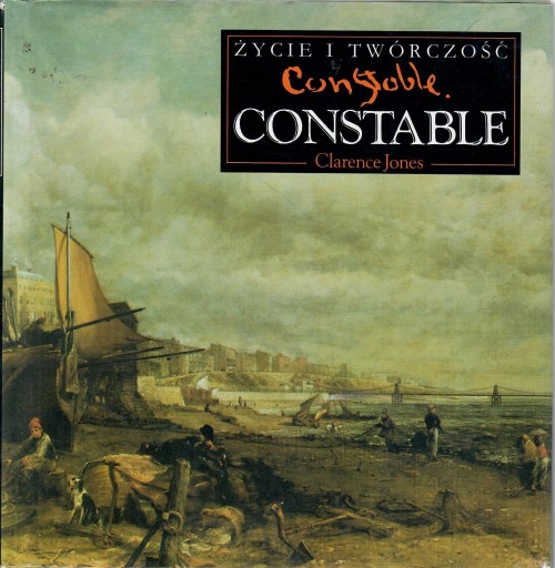 Jones - CONSTABLE : Życie i twórczość