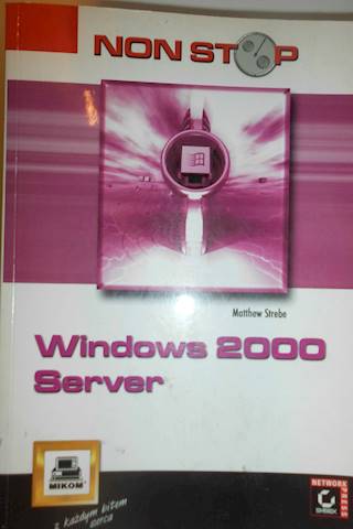 Windows 2000 Server - Matthew Strebe