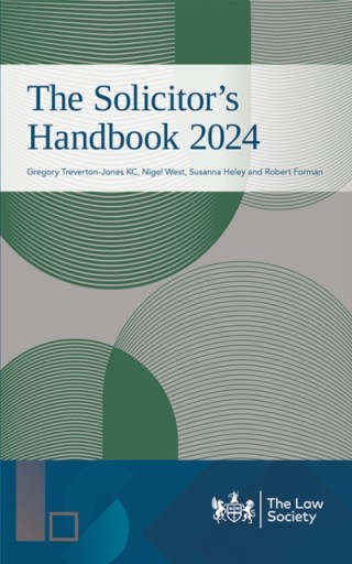 The Solicitors Handbook 2024 KC TREVERTON-JONES