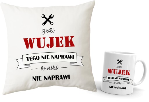 Zestaw PODUSZKA + KUBEK dla WUJKA na prezent