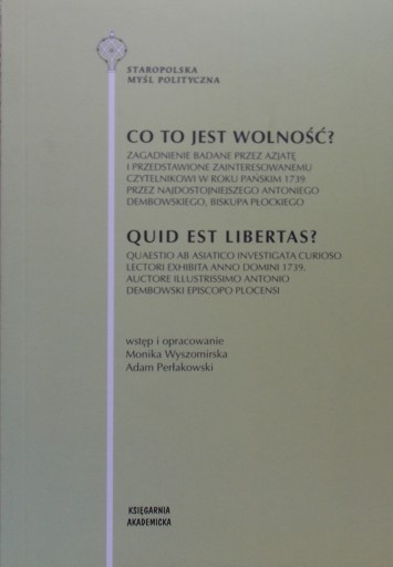 CO TO JEST WOLNOŚĆ? Zagadnienie badane przez Azjat