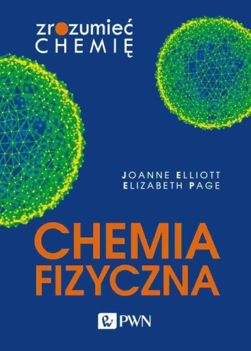 CHEMIA FIZYCZNA, ELLIOTT JOANNE, PAGE ELIZABETH