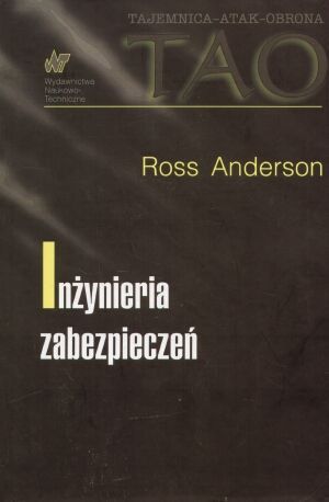 INŻYNIERIA ZABEZPIECZEŃ - ROSS ANDERSON [KSIĄŻKA]