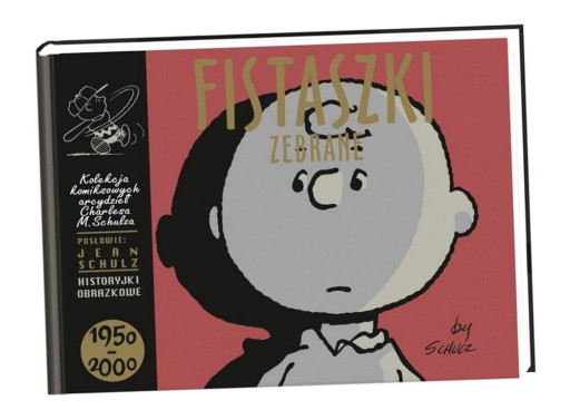 FISTASZKI ZEBRANE 1950-2000 CHARLES M. SCHULZ, CHARLES M. SCHULZ, MICHAŁ RU