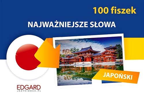 JAPOŃSKI 100 FISZEK NAJWAŻNIEJSZE SŁOWA