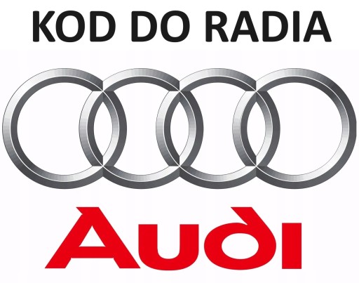 Rozkodowanie Kod do Radia AUDI # ZDALNIE WSZYSTKIE MODELE