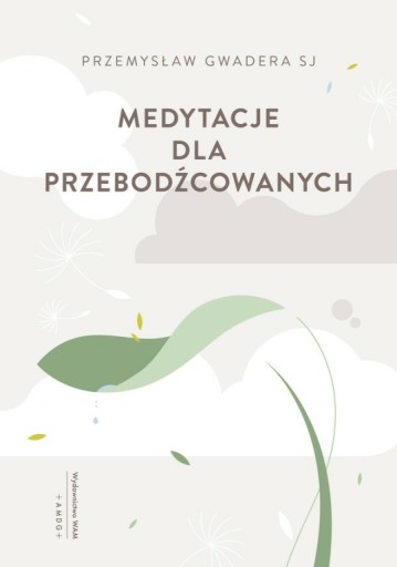 Medytacje dla przebodźcowanych WAM