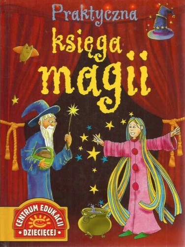 PRAKTYCZNA KSIĘGA MAGII