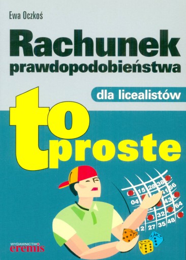 Rachunek prawdopodobieństwa dla licealistów Oczkoś