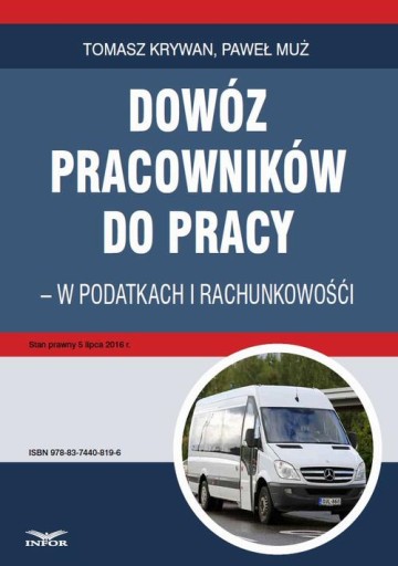 Dowóz pracowników do pracy - w podatkach i rachunkowości | Ebook