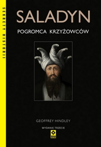 Saladyn. Pogromca krzyżowców - Geoffrey Hindley