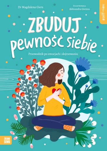 ZBUDUJ PEWNOŚĆ SIEBIE. SELF-CARE