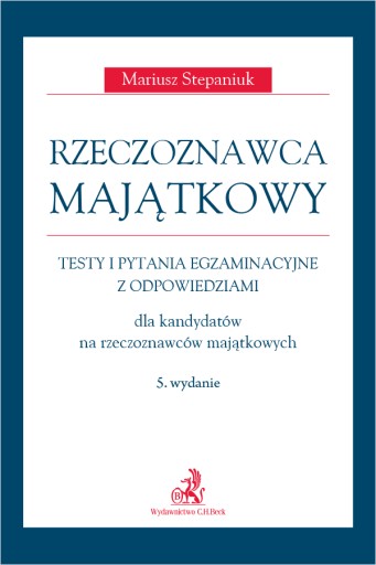 Rzeczoznawca majątkowy. Testy i pytania egzaminacyjne
