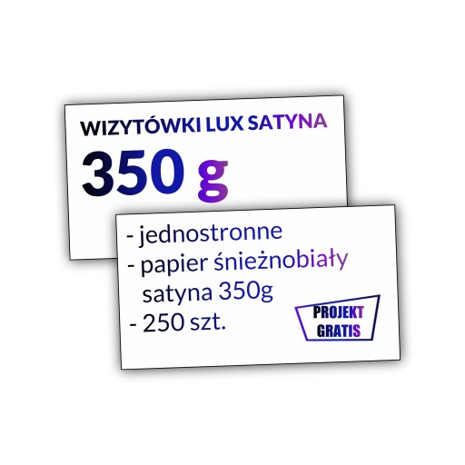 Wizytówki satyna 350g LUX 250 szt. PROJEKT GRATIS
