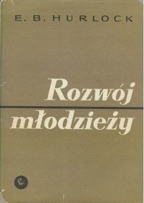 HURLOCK - ROZWÓJ MŁODZIEŻY