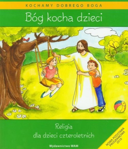 BÓG KOCHA DZIECI RELIGIA DLA CZTEROLETNICH KUBIK