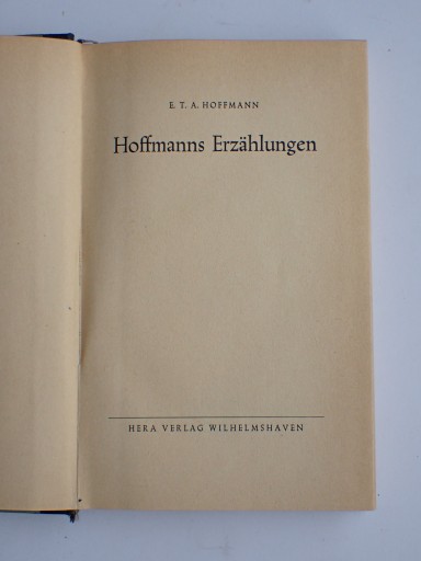 E. T. A. Hoffmann Hoffmanns Erzahlugnen