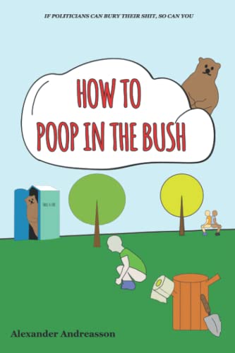 Andreasson, AlexanderHow to Poop in the Bush