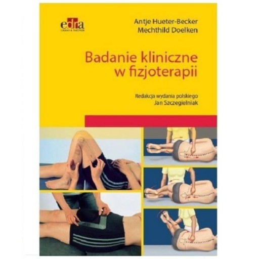 Badanie kliniczne w fizjoterapii - Becker, Doelken