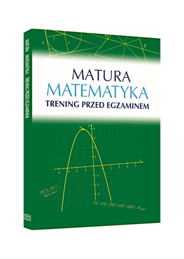 REPETYTORIUM MATURZYSTY MATEMATYKA MATURA TRENING