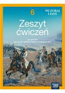 Wczoraj i dziś 6, Historia SP, ćwiczenia 2022