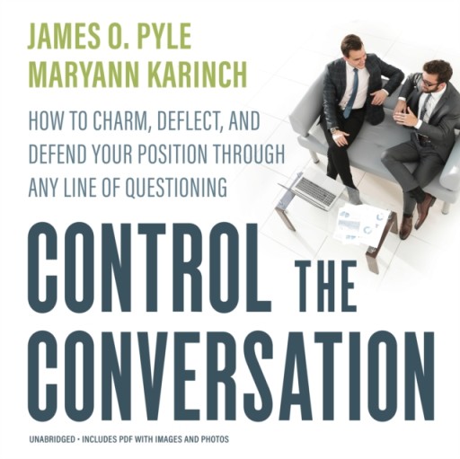 Control the Conversation - Pyle, James O.