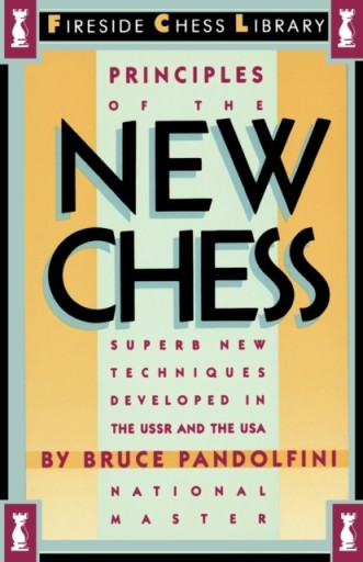 Principles of the New Chess BRUCE PANDOLFINI