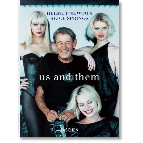 Helmut Newton & Alice Springs. Us and Them TASCHEN