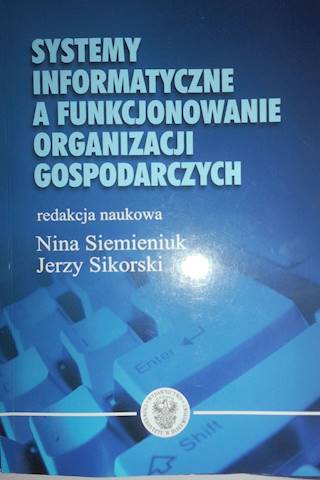 Systemy informatyczne a funkcjonowanie organizacji