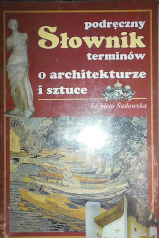 Podręczny słownik terminów - Sadowska
