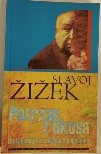 Patrząc z ukosa Slavoj Zizek