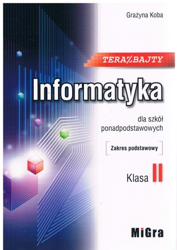 INFORMATYKA TERAZ BAJTY 2 PODRĘCZNIK ZP KOBA MIGRA