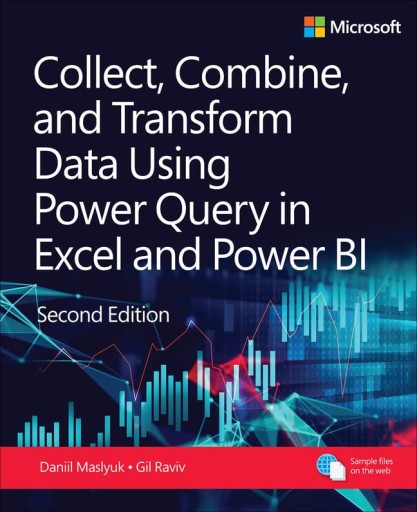 Collect, Combine, and Transform Data Using Power Query in Excel and Power