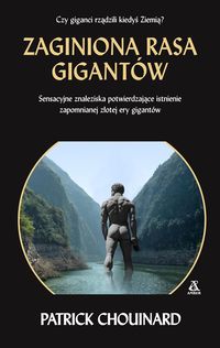Zaginiona rasa gigantów - P. Chouinard