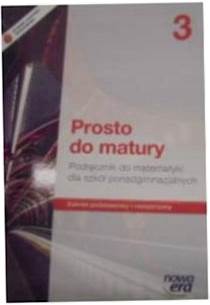 Prosto do matury 3 Matematyka Podręcznik Zakres po