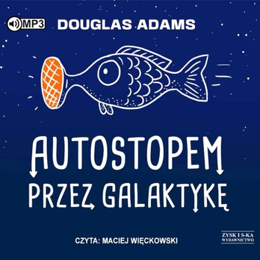 AUTOSTOPEM PRZEZ GALAKTYKĘ