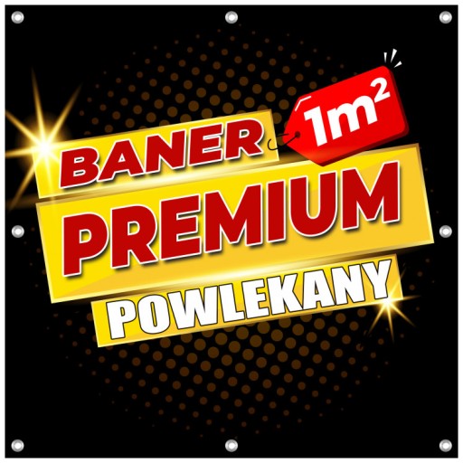 Baner POWLEKANY 1m2 SUPERMOCNY baner reklamowy