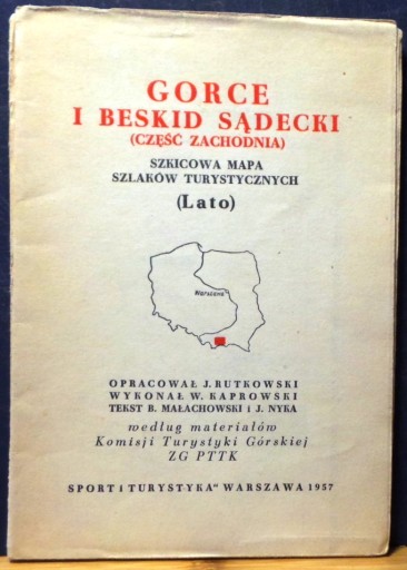 GORCE i BESKID SĄDECKI [część zachodnia] Szkicowa mapa szlaków... [SiT 1957