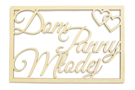 NAPIS DOM PANNY MŁODEJ 50x33cm OZDOBA DEKORACJA ŚLUB WESELE HIT TABLICA