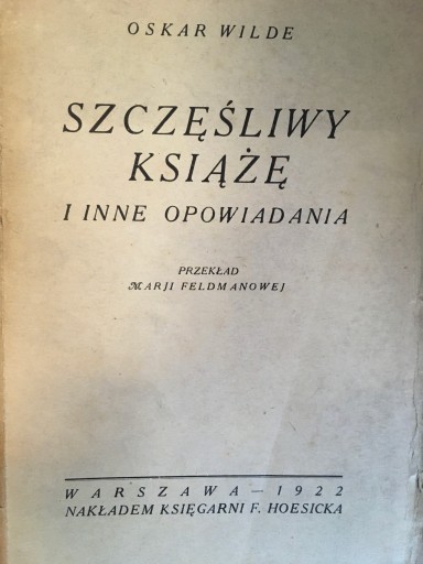 Oscar Wilde SZCZĘŚLIWY KSIĄŻE I INNE OP. (1922)