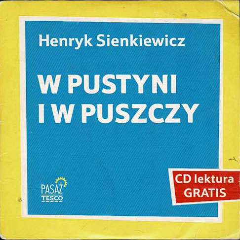 W pustyni i w puszczy Henryk Sienkiewicz Wojciech Bartoszek audiobook CD