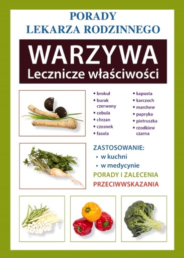 WARZYWA LECZNICZE WŁAŚCIWOŚCI