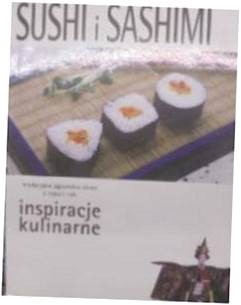 sushi i sashimi tradycyjne japońskie dania - dania