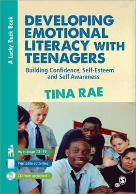 Developing Emotional Literacy with Teenagers TINA RAE