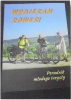 Wybieram Rower Poradnik młodego turysty -
