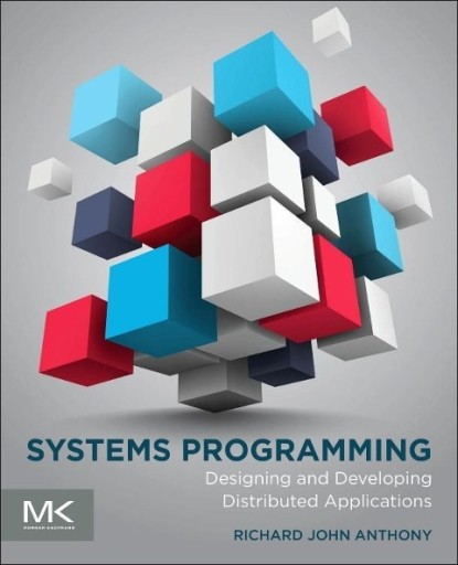 Systems Programming RICHARD ANTHONY