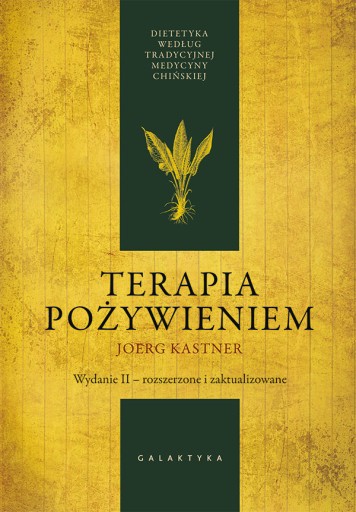 Terapia pożywieniem Wydanie II rozszerzone